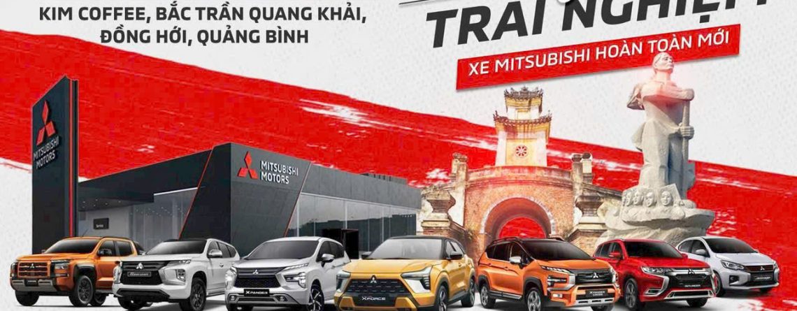 CHƯƠNG TRÌNH TRƯNG BÀY VÀ TRẢI NGHIỆM XE MITSUBISHI